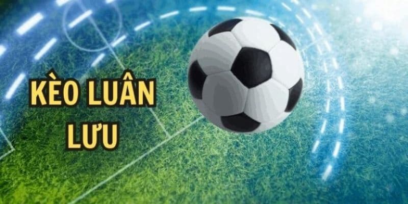 kèo phạt luân lưu Vài nét thông tin về kèo phạt luân lưu